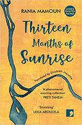 Thirteen Months of Sunrise by Rania Mamoun, رانيا مأمون