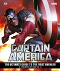 Marvel's Captain America: The Ultimate Guide to the First Avenger by Daniel Wallace