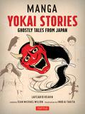Manga Yokai Stories: Ghostly Tales from Japan by Lafcadio Hearn