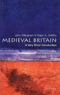 Medieval Britain: A Very Short Introduction (The Oxford Very Short Introductions Series #1) by Ralph A. Griffiths