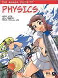 The Manga Guide to Physics (Manga Guides #1) by Hideo Nitta