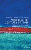 Nineteenth-Century Britain: A Very Short Introduction (The Oxford Very Short Introductions Series #1) by Colin Matthew