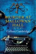 Murder at Mallowan Hall (Phyllida Bright Mystery #1) by Colleen Cambridge