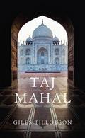 Taj Mahal (Wonders of the World #1) by Giles Tillotson