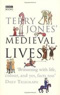 Terry Jones' Medieval Lives by Terry Jones