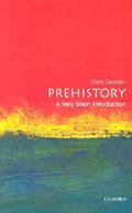 Prehistory: A Very Short Introduction (The Oxford Very Short Introductions Series #1) by Chris Gosden