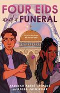 Four Eids and a Funeral by Adiba Jaigirdar