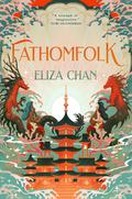 Fathomfolk by Eliza Chan