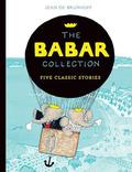 The Babar Collection: Five Classic Stories (Babar #1) by Jean de Brunhoff