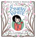 Snow White (Once upon a World #1) by Chloe Perkins