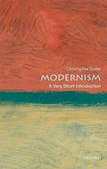 Modernism: A Very Short Introduction (The Oxford Very Short Introductions Series #1) by Christopher Butler