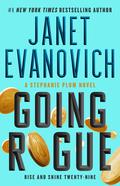 Going Rogue: Rise and Shine Twenty-Nine (29) (Stephanie Plum #29) by Janet Evanovich