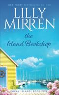 The Island Bookshop by Lilly Mirren