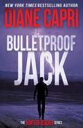 Bulletproof Jack: Hunting Lee Child's Jack Reacher by Diane Capri
