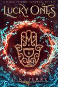 Lucky Ones by D.R. Perry