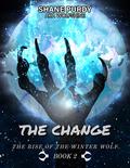 The Change by Shane Purdy