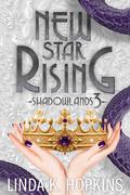 New Star Rising by Linda K. Hopkins