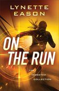 On the Run (Targeted #1) by Lynette Eason