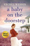 A Baby on the Doorstep (Volume 2) (Orphans of Hope House #2) by Rachel Wesson