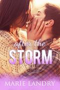 After the Storm (Angel Island #2) by Marie Landry