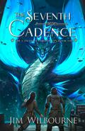 The Seventh Cadence (The Continua Chronicles #1) by Jim Wilbourne