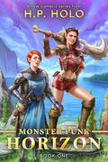 Monster Punk Horizon (Monster Punk Horizon #1) by H.P. Holo