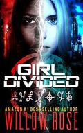 Girl Divided by Willow Rose