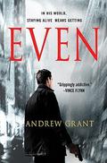 Even (David Trevellyan #1) by Andrew Grant