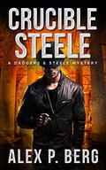 Crucible Steele by Alex P. Berg