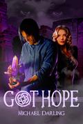 Got Hope (Behindbeyond #2) by Michael Darling