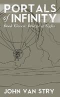 Portals of Infinity: Bridge of Sighs by John Van Stry