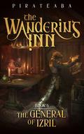 The Wandering Inn: Book 6 - The General of Izril (The Wandering Inn #4, part 2) by Andrea Parsneau