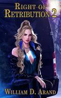 Right of Retribution 2 by William D. Arand