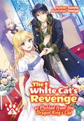 The White Cat's Revenge as Plotted from the Dragon King's Lap: Volume 5 (The White Cat's Revenge as Plotted from the Dragon King's Lap (Light Novels) #5) by Kureha
