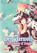Der Werwolf: The Annals of Veight -Origins- Volume 2 (Der Werwolf: The Annals of Veight -Origins- by Hyougetsu