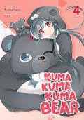 Kuma Kuma Kuma Bear (Light Novel) Vol. 4 by Kumanano