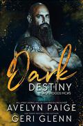 Dark Destiny (Black Hoods MC #5) by Geri Glenn