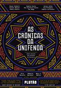 As crônicas da Unifenda by Roberta Spindler