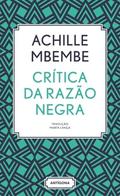 Critique of Black Reason by Achille Mbembe