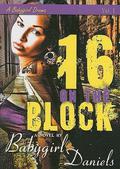 16 on the Block by Babygirl Daniels