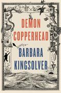 Demon Copperhead by Barbara Kingsolver
