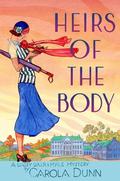 Heirs of the Body (Daisy Dalrymple #21) by Carola Dunn
