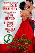 Dashing All the Way: A Christmas Anthology (Liar's Club #5.5 (Liar Under the Mistletoe)) by Heather Snow