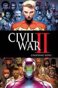 Civil War II: Choosing Sides (Civil War II: Choosing Sides #1-6) by Chris Sims