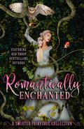 Romantically Enchanted by Rebekah Lewis