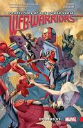 Web Warriors of the Spider-Verse, Vol. 2: Spiders Vs. (Web Warriors of the Spider-Verse #1) by Mike Costa