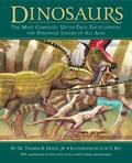 Dinosaurs: The Most Complete, Up-to-Date Encyclopedia for Dinosaur Lovers of All Ages by Thomas R. Holtz, Jr.