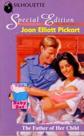 The Father of Her Child (The Baby Bet #3) by Joan Elliott Pickart