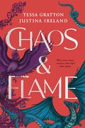 Chaos & Flame (Chaos & Flame #1) by Justina Ireland