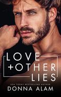 Love + Other Lies by Donna Alam